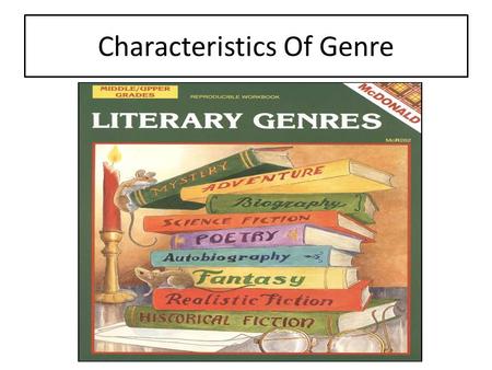Characteristics Of Genre. Poetry Definition: Is a short form of literature  Authors expression of feelings, opinions  Figurative language- metaphors,