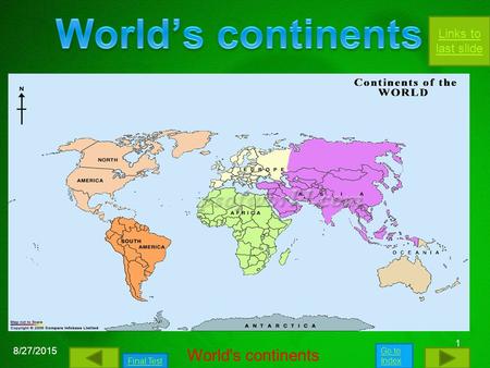 World’s continents 4/20/2017 World's continents.