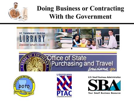Doing Business or Contracting With the Government.