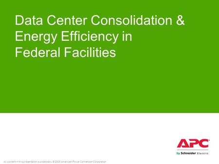 Data Center Consolidation & Energy Efficiency in Federal Facilities
