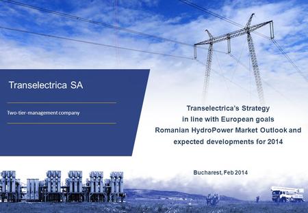 Transelectrica SA Transelectrica’s Strategy
