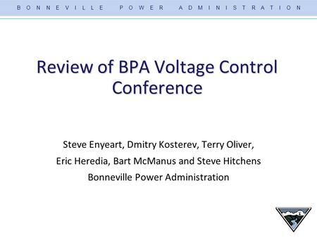 Review of BPA Voltage Control Conference