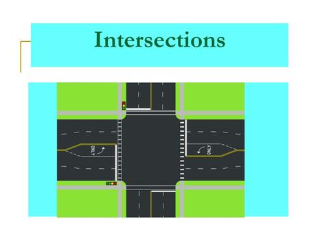 Intersections.