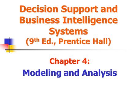Chapter 4: Modeling and Analysis