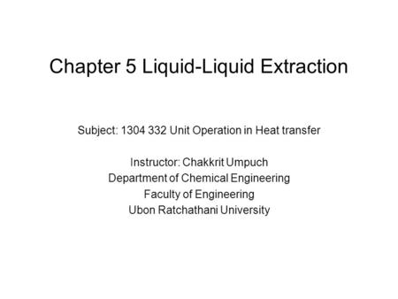 Chapter 5 Liquid-Liquid Extraction