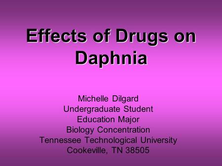Effects of Drugs on Daphnia