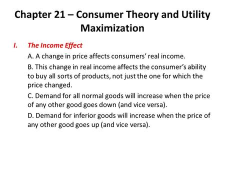 Chapter 21 – Consumer Theory and Utility Maximization