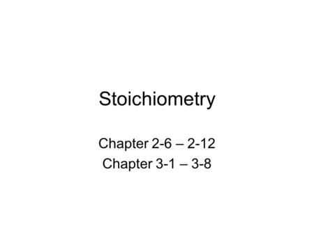 Chapter 2-6 – 2-12 Chapter 3-1 – 3-8