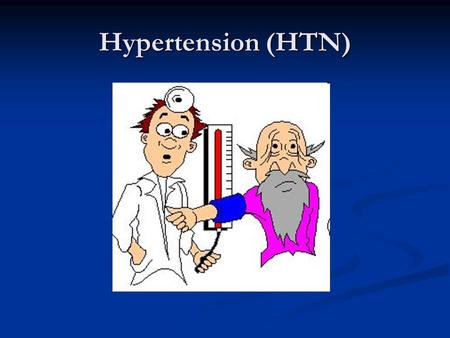 Hypertension (HTN). What Is Hypertension Persistent blood pressure that is higher than the recommended blood pressure range Persistent blood pressure.