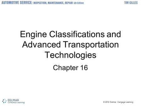 Engine Classifications and Advanced Transportation Technologies