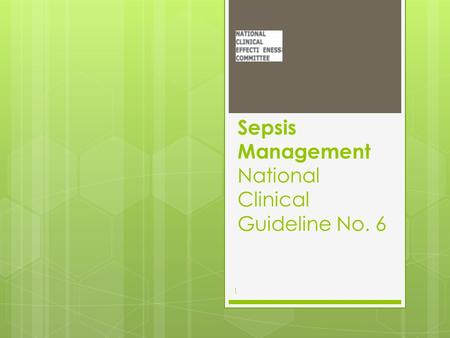 Sepsis Management National Clinical Guideline No. 6