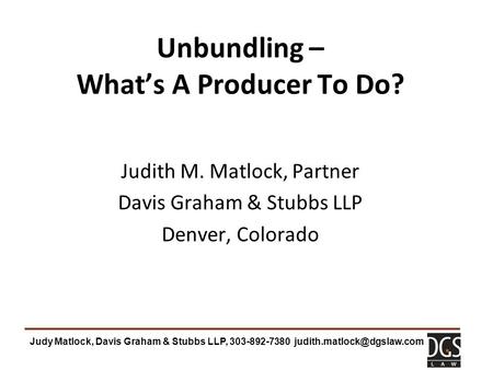 Unbundling – What’s A Producer To Do?