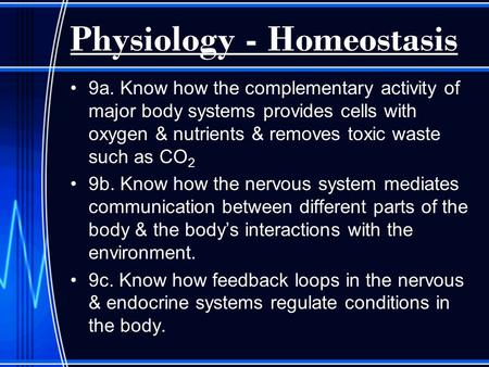 Physiology - Homeostasis