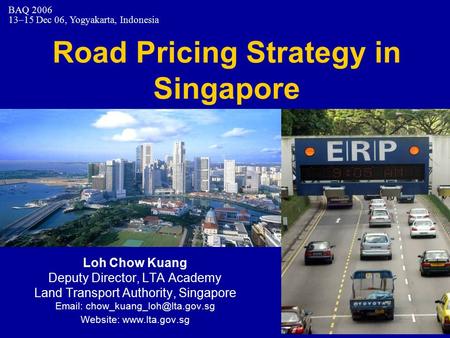 Road Pricing Strategy in Singapore