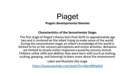 Piaget Piagets developmental theories