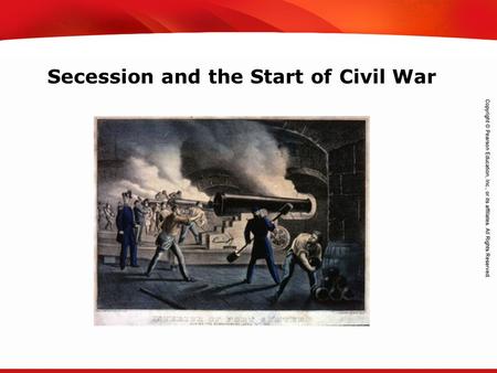 TEKS 8C: Calculate percent composition and empirical and molecular formulas. Secession and the Start of Civil War.