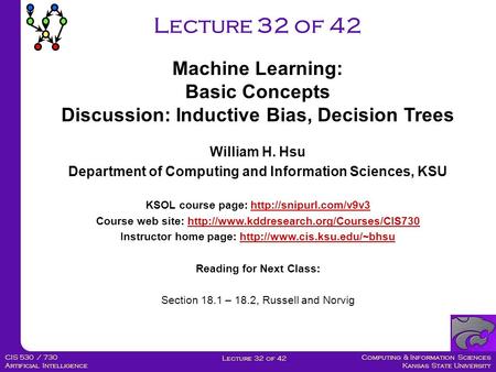 Lecture 32 of 42 Machine Learning: Basic Concepts