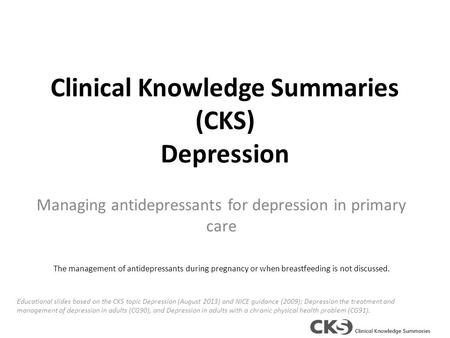 Clinical Knowledge Summaries (CKS) Depression