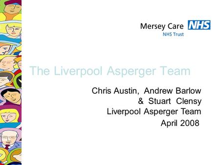 The Liverpool Asperger Team