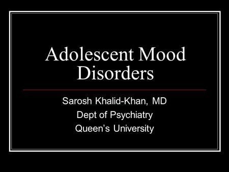 Adolescent Mood Disorders