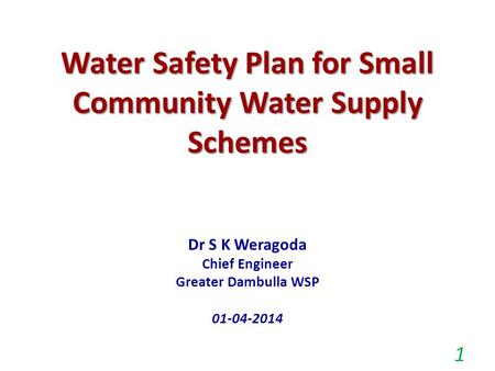 Water Safety Plan for Small Community Water Supply Schemes