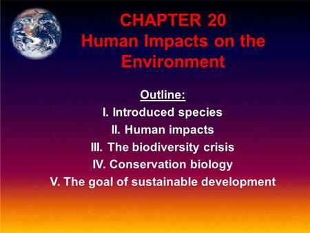 CHAPTER 20 Human Impacts on the Environment