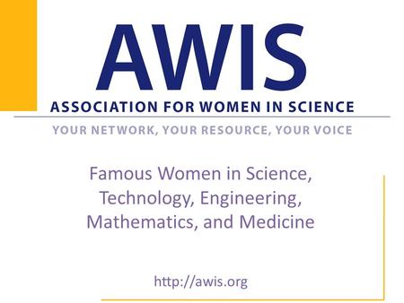 Famous Women in Science, Technology, Engineering, Mathematics, and Medicine