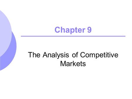 The Analysis of Competitive Markets