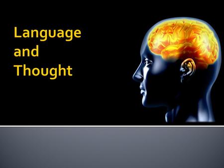 Language and Thought.