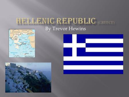 Hellenic Republic (Greece)