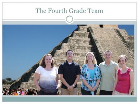 The Fourth Grade Team. A Look at Fourth Grade Language Arts Anthology Stories Whole and small group instruction Book Groups Emphasis on a variety of genres.