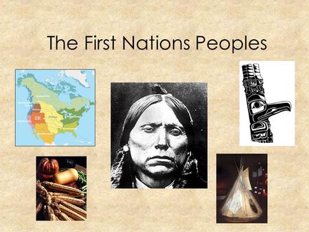 The First Nations Peoples