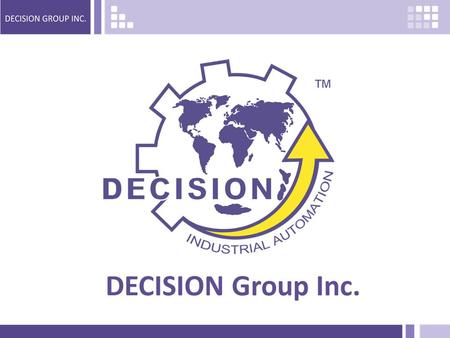 DECISION Group Inc.. Decision Group www.edecision4u.com Mediation Device for Internet Access Provider.