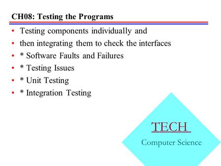 CH08: Testing the Programs