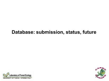 Database: submission, status, future. Send data and receive email confirmation is not enough!!!! Remember to import or discard your variables!!