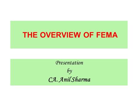 Presentation by CA. Anil Sharma