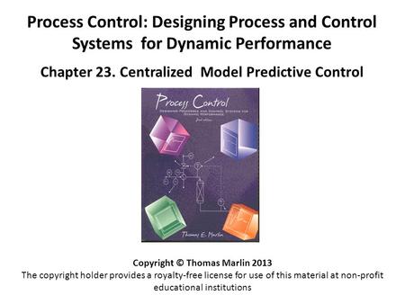 Chapter 23. Centralized  Model Predictive Control