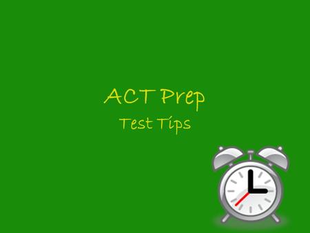 ACT Prep Test Tips.