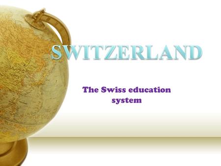 The Swiss education system