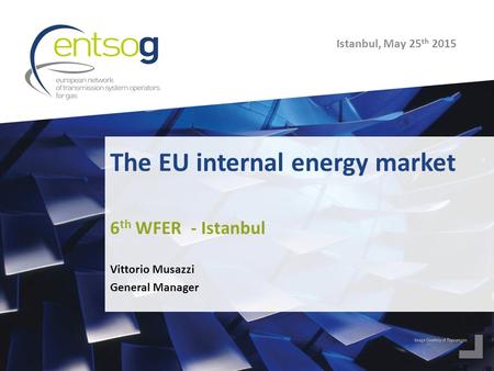 The EU internal energy market