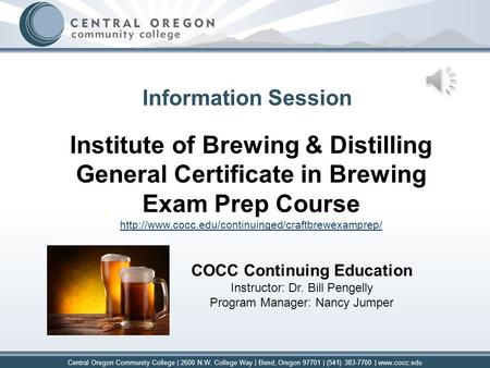 Central Oregon Community College | 2600 N.W. College Way | Bend, Oregon 97701 | (541) 383-7700 | www.cocc.edu COCC Continuing Education Instructor: Dr.