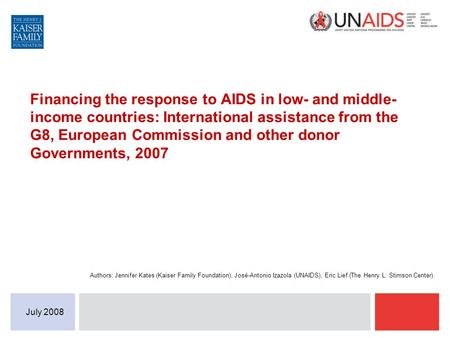 Financing the response to AIDS in low- and middle- income countries: International assistance from the G8, European Commission and other donor Governments,