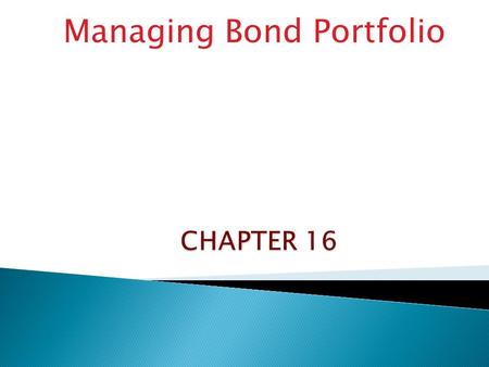 Managing Bond Portfolio