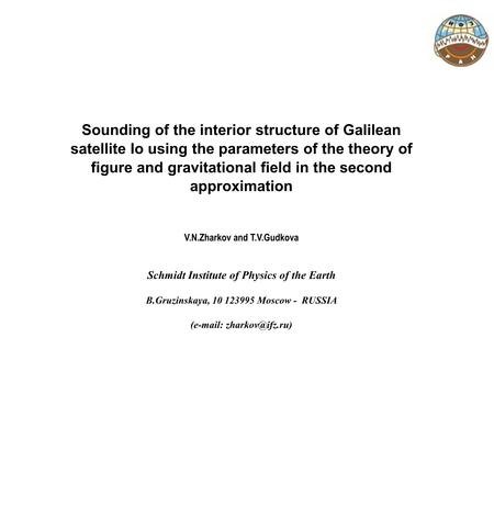 Sounding of the interior structure of Galilean satellite Io using the parameters of the theory of figure and gravitational field in the second approximation.