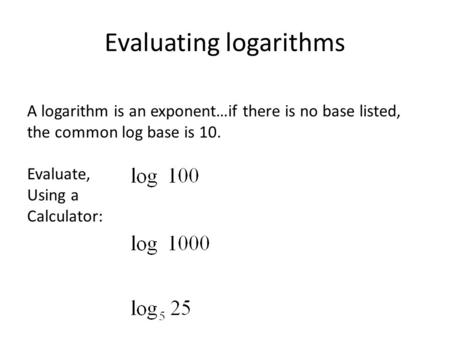 Evaluating logarithms