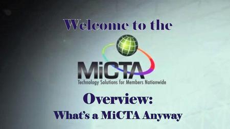 MiCTA = Michigan Collegiate Telecommunications Association.