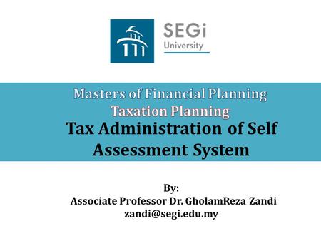 Tax Administration of Self Assessment System