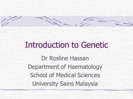 Introduction to Genetic