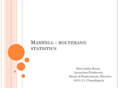Maxwell - boltzmann statistics