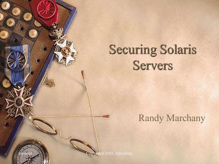 Va-scanCopyright 2002, Marchany Securing Solaris Servers Randy Marchany.